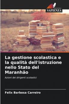 La gestione scolastica e la qualità dell'istruzione nello Stato del Maranhão