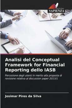 Analisi del Conceptual Framework for Financial Reporting dello IASB