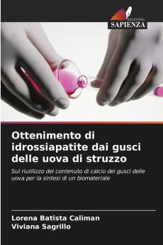 Ottenimento di idrossiapatite dai gusci delle uova di struzzo