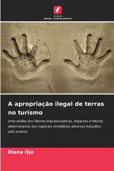A apropriação ilegal de terras no turismo