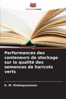 Performances des conteneurs de stockage sur la qualité des semences de haricots verts
