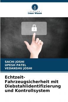 Echtzeit-Fahrzeugsicherheit mit Diebstahlidentifizierung und Kontrollsystem