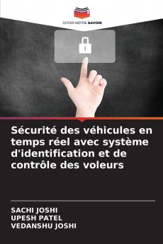 Sécurité des véhicules en temps réel avec système d'identification et de contrôle des voleurs