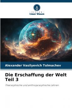 Die Erschaffung der Welt Teil 3