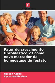 Fator de crescimento fibroblástico 23 como novo marcador da homeostase do fosfato