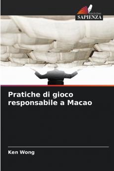 Pratiche di gioco responsabile a Macao