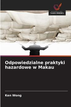 Odpowiedzialne praktyki hazardowe w Makau