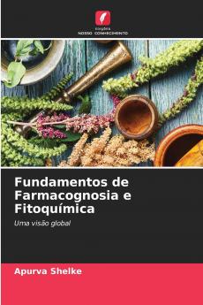 Fundamentos de Farmacognosia e Fitoquímica