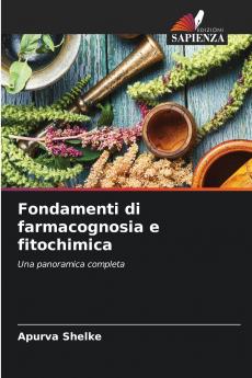 Fondamenti di farmacognosia e fitochimica