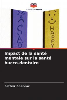 Impact de la santé mentale sur la santé bucco-dentaire