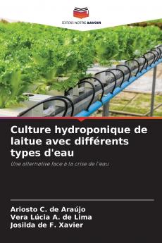 Culture hydroponique de laitue avec différents types d'eau