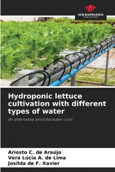 Hydroponic lettuce cultivation with different types of water