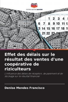 Effet des délais sur le résultat des ventes d'une coopérative de riziculteurs