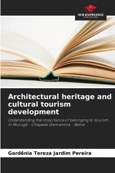 Architectural heritage and cultural tourism development