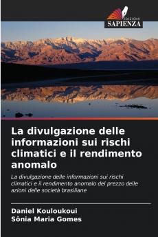La divulgazione delle informazioni sui rischi climatici e il rendimento anomalo