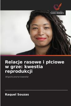 Relacje rasowe i płciowe w grze