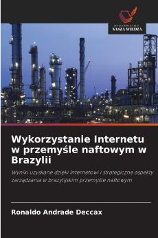 Wykorzystanie Internetu w przemyśle naftowym w Brazylii