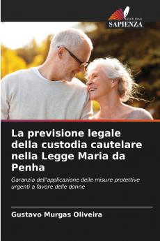 La previsione legale della custodia cautelare nella Legge Maria da Penha