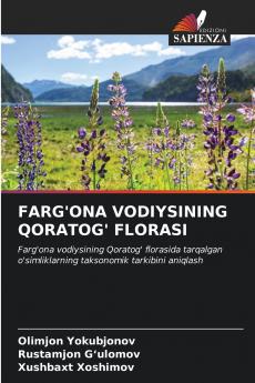 FARG'ONA VODIYSINING QORATOG' FLORASI
