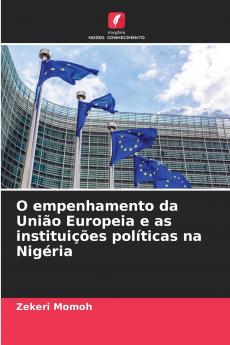 O empenhamento da União Europeia e as instituições políticas na Nigéria