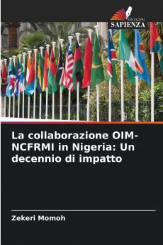 La collaborazione OIM-NCFRMI in Nigeria