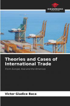 Theories and Cases of International Trade