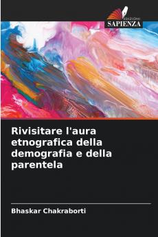 Rivisitare l'aura etnografica della demografia e della parentela