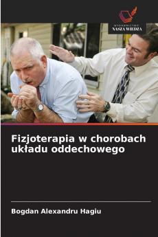 Fizjoterapia w chorobach układu oddechowego