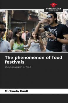 The phenomenon of food festivals