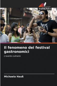 Il fenomeno dei festival gastronomici