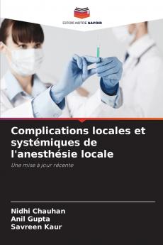 Complications locales et systémiques de l'anesthésie locale