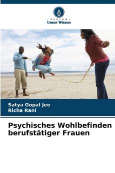 Psychisches Wohlbefinden berufstätiger Frauen