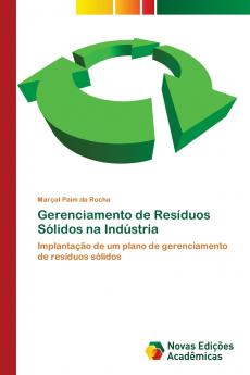 Gerenciamento de Resíduos Sólidos na Indústria