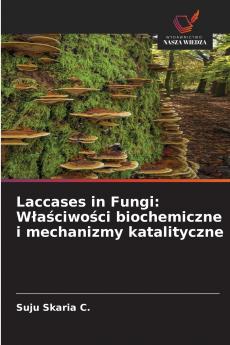 Laccases in Fungi