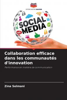 Collaboration efficace dans les communautés d'innovation