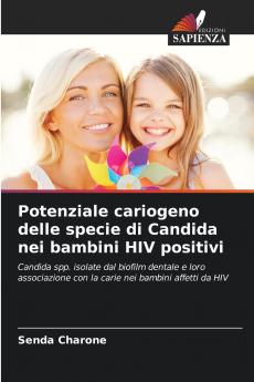 Potenziale cariogeno delle specie di Candida nei bambini HIV positivi