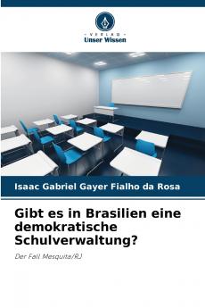Gibt es in Brasilien eine demokratische Schulverwaltung?