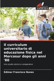Il curriculum universitario di educazione fisica nel Mercosur dopo gli anni '80