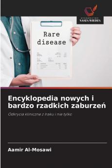 Encyklopedia nowych i bardzo rzadkich zaburzeń