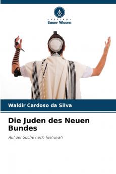 Die Juden des Neuen Bundes