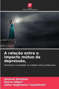 A relação entre o impacto mútuo da depressão