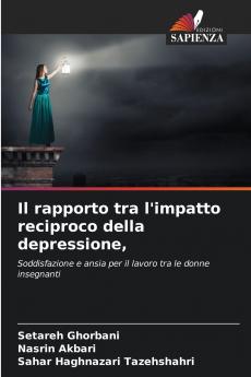 Il rapporto tra l'impatto reciproco della depressione