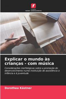 Explicar o mundo às crianças - com música