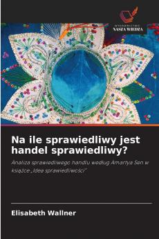 Na ile sprawiedliwy jest handel sprawiedliwy?