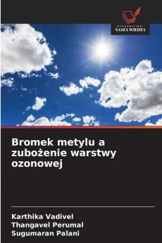 Bromek metylu a zubożenie warstwy ozonowej