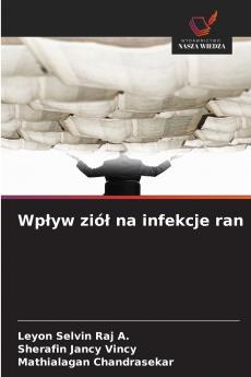 Wpływ ziół na infekcje ran