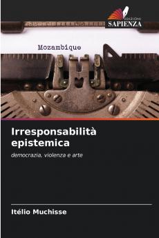 Irresponsabilità epistemica