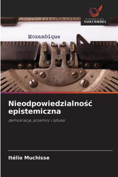 Nieodpowiedzialność epistemiczna