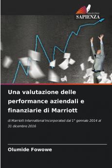Una valutazione delle performance aziendali e finanziarie di Marriott