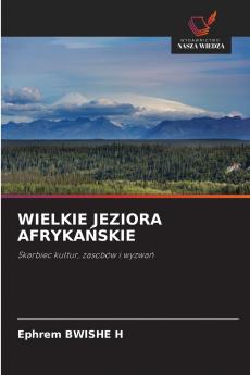 WIELKIE JEZIORA AFRYKAŃSKIE